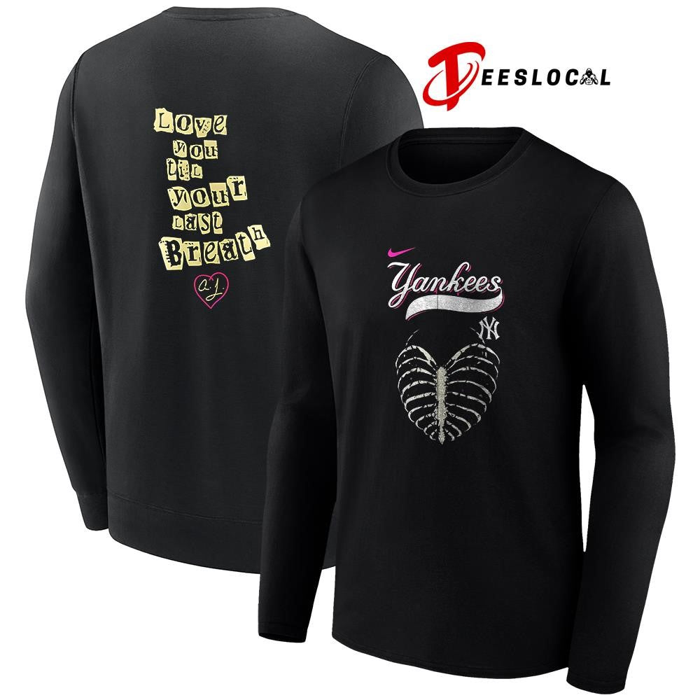 New York Yankees x AJ Lee love you til your last breath bones shirt