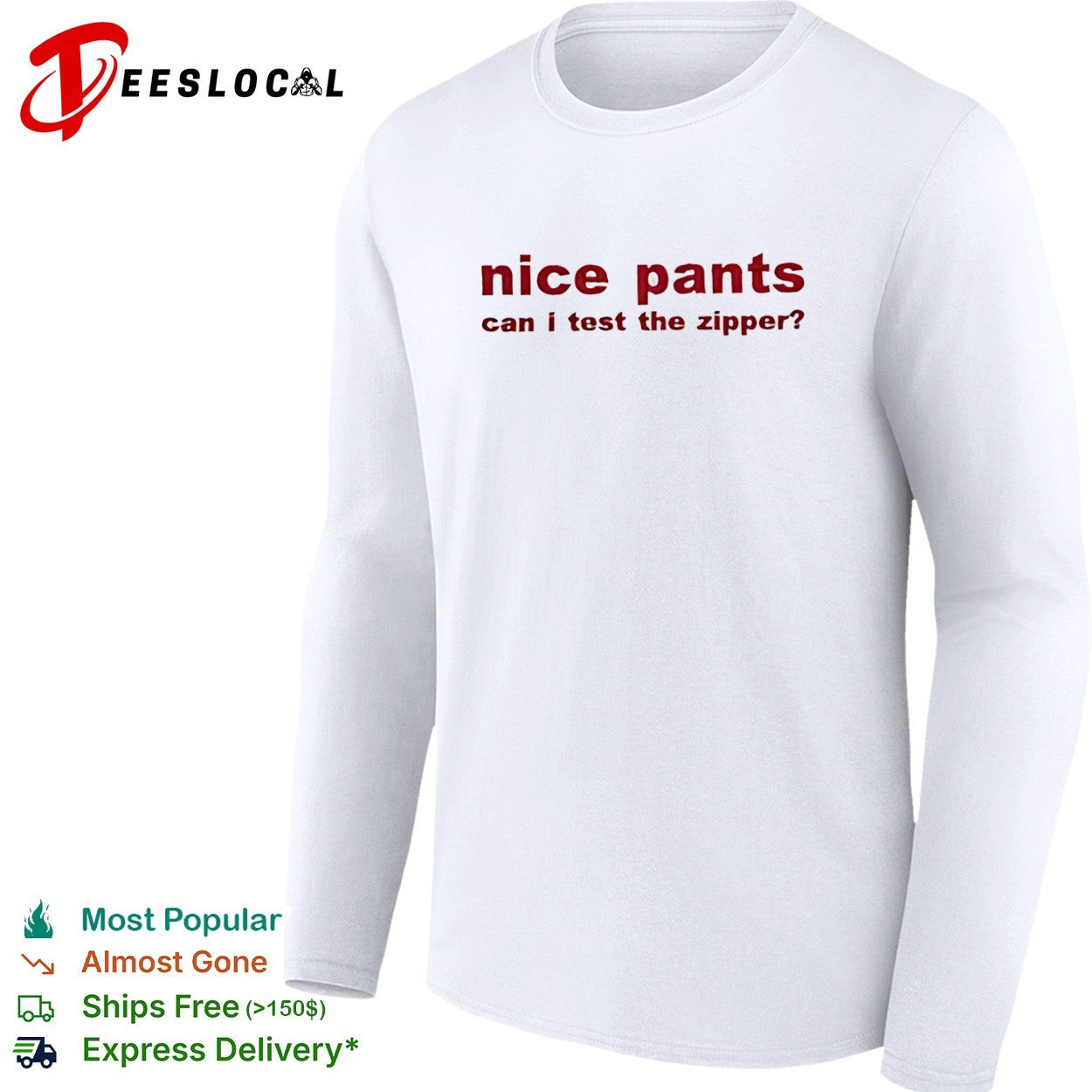 pants can I test the zipper shirt