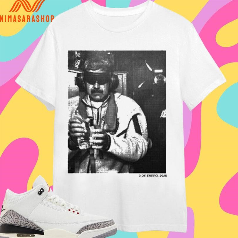 Nicolas Maduro 3 De Enero 2026 Shirts