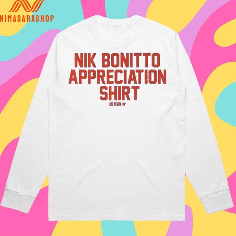 Nik Bonitto Appreciation Shirts 2026 Shirts