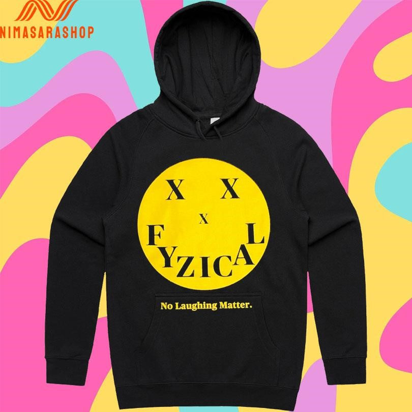No Laughing Matter Fyzical Smiley Face Shirts