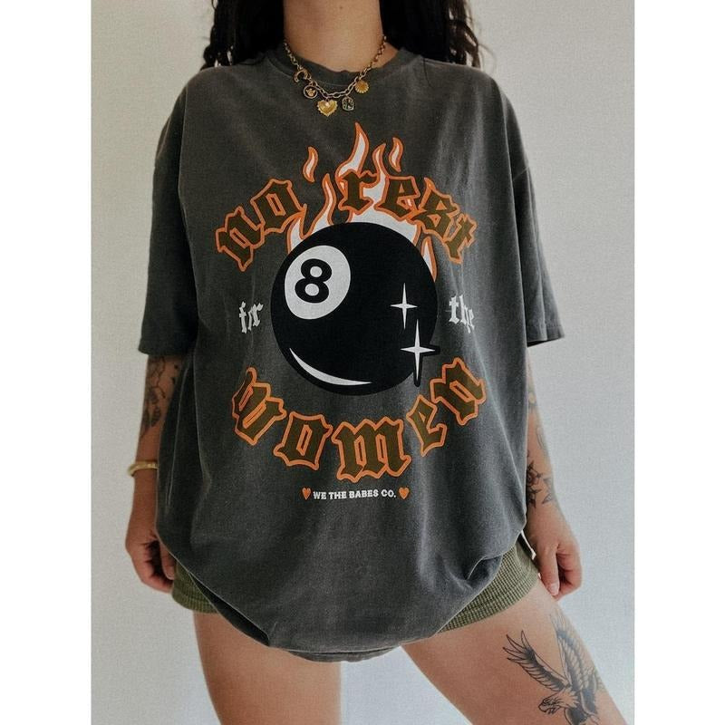 No Rest 8 Ball Feminist Girl Power Equal Rights Shirt T-Shirts, Hoodie, Sweatshirt