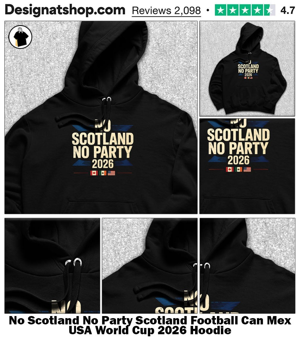 No Scotland No Party Scotland Football Can Mex USA World Cup 2026 shirt