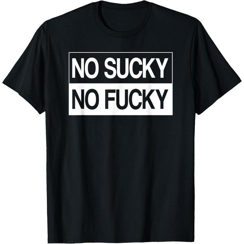 No Sucky No Anal Fucky Funny Marriage Sex Life T-Shirt made in usa Hoodie Sweatshirt | PrintMintTees.com