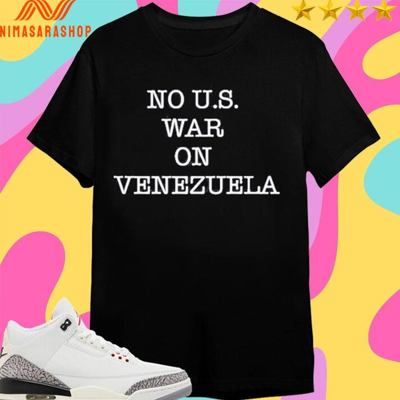 No U.S. War On Venezuela 2026 Shirts