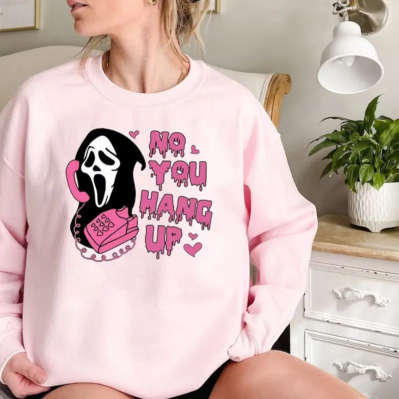 No You Hang Up Shirt, Ghostface Valentine Shirt, Halloween Shirt, Halloween Gift, Funny Valentine Shirt, Funny Ghostface...