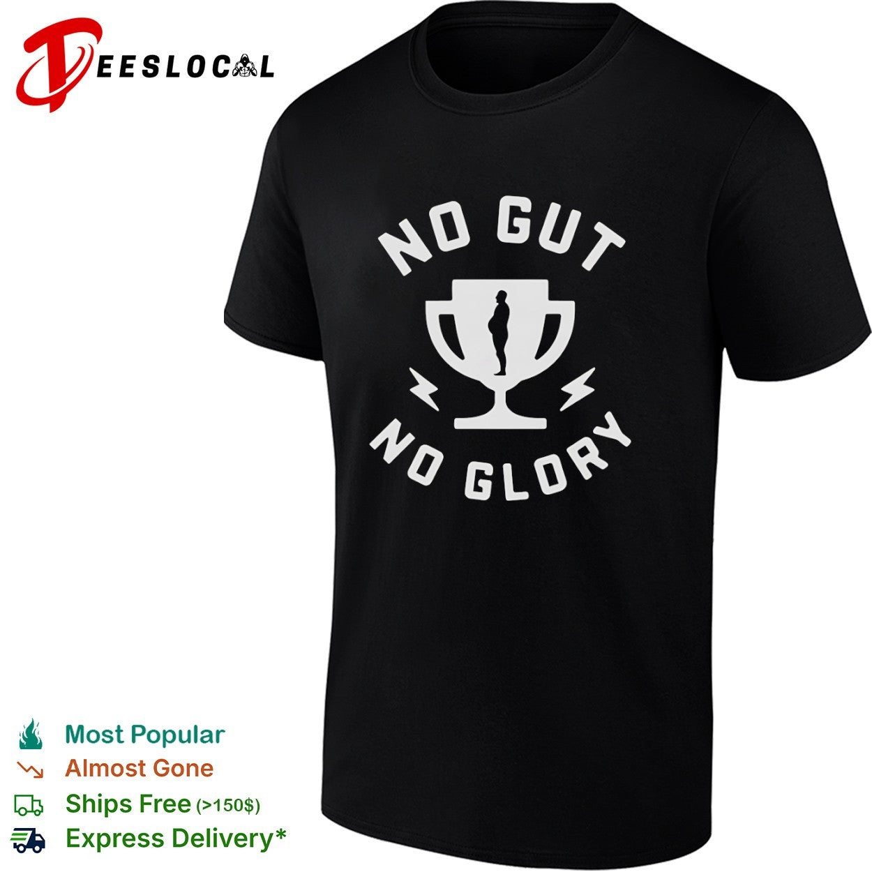 No gut no glory trophy shirt