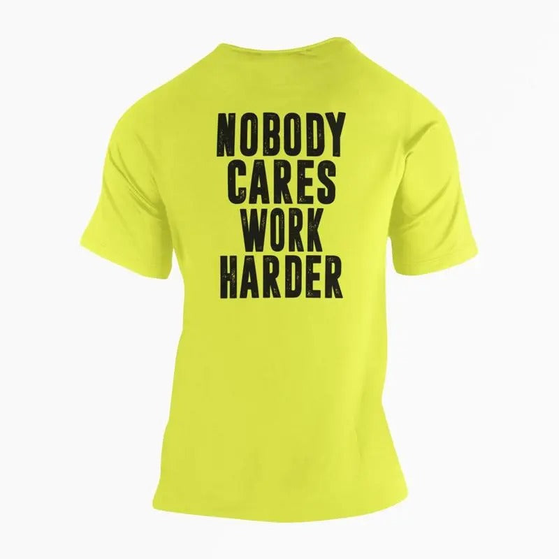 Nobody Cares Work Harder High Vis Shirt T-Shirts, Hoodie, Sweatshirt