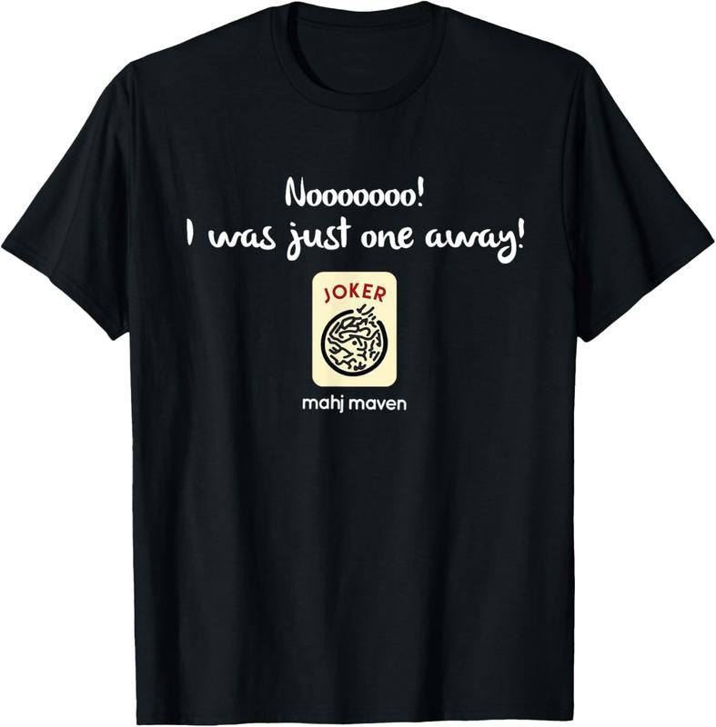 Nooo! I was just one away! Mah Jong T-shirt T-Shirt Hoodie Sweatshirt | PrintMintTees.com