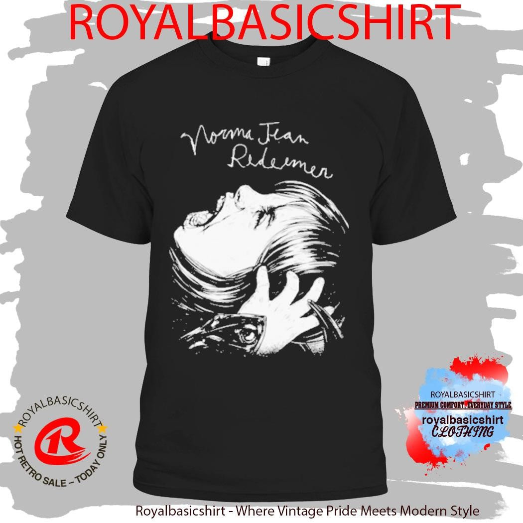 Norma Jean Redeemer Shirt