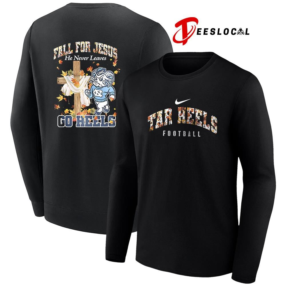 North Carolina Tar Heels x fall for Jesus he never leaves mascot shirt