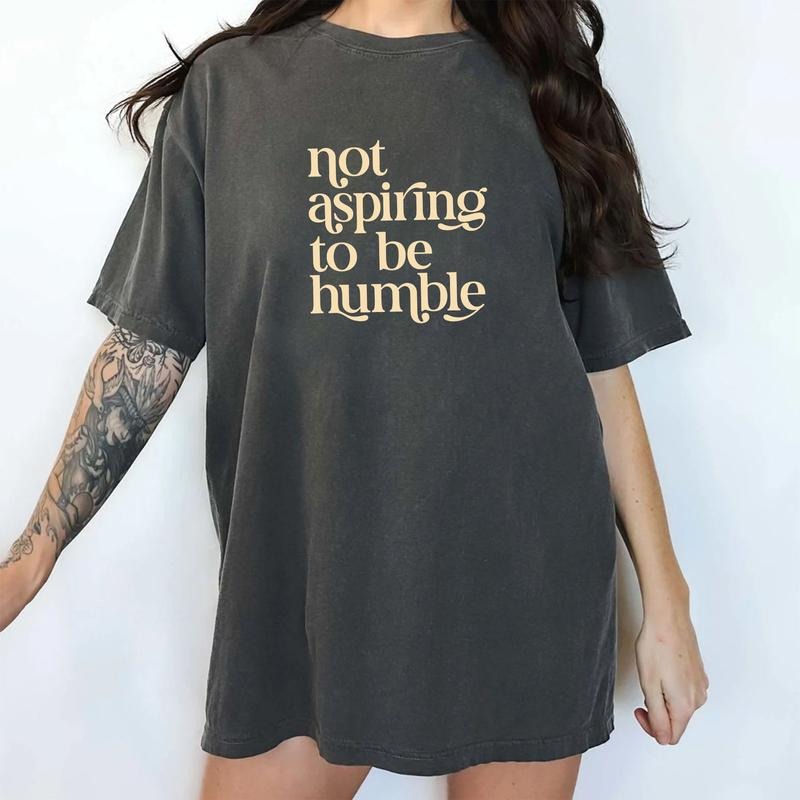 Not Aspiring To Be Humble Shirt Comfort Colors, Sarcastic Crewneck Women Tee, Girl Power Gifts, Feminism Womenswear...