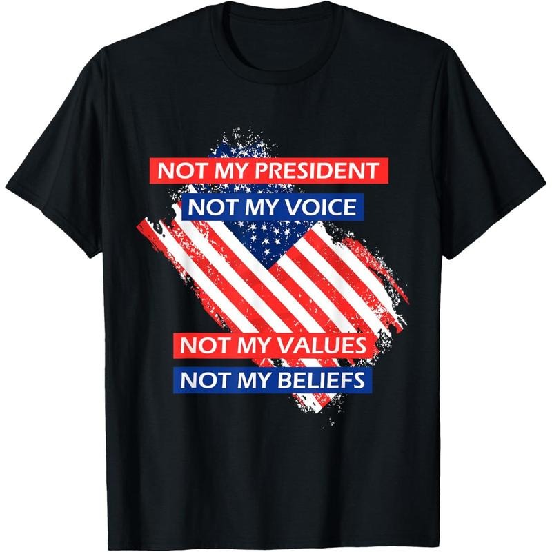 Not My President Not My Voice Not My Value Not My Beliefs T-Shirt style 02 Hoodie Sweatshirt | PrintMintTees.com
