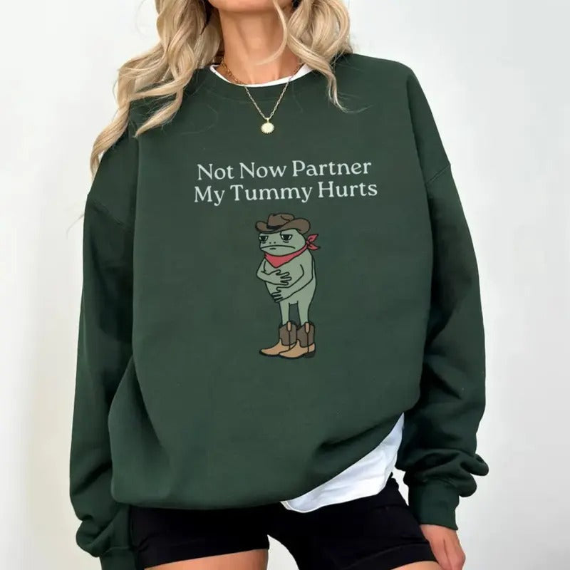 Not Now Partner My Tummy Hurts Sweatshirt, Ibs Lactose Intolerant Frog Tshirt, Meme Funny Hoosie, Weirdcore Tee, Unisex...