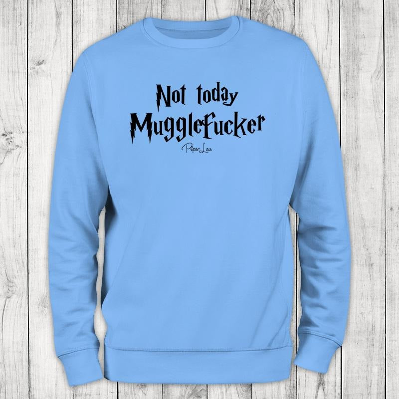 Not Today Muggle F Womenswear T-Shirts, Hoodie, Sweatshirt