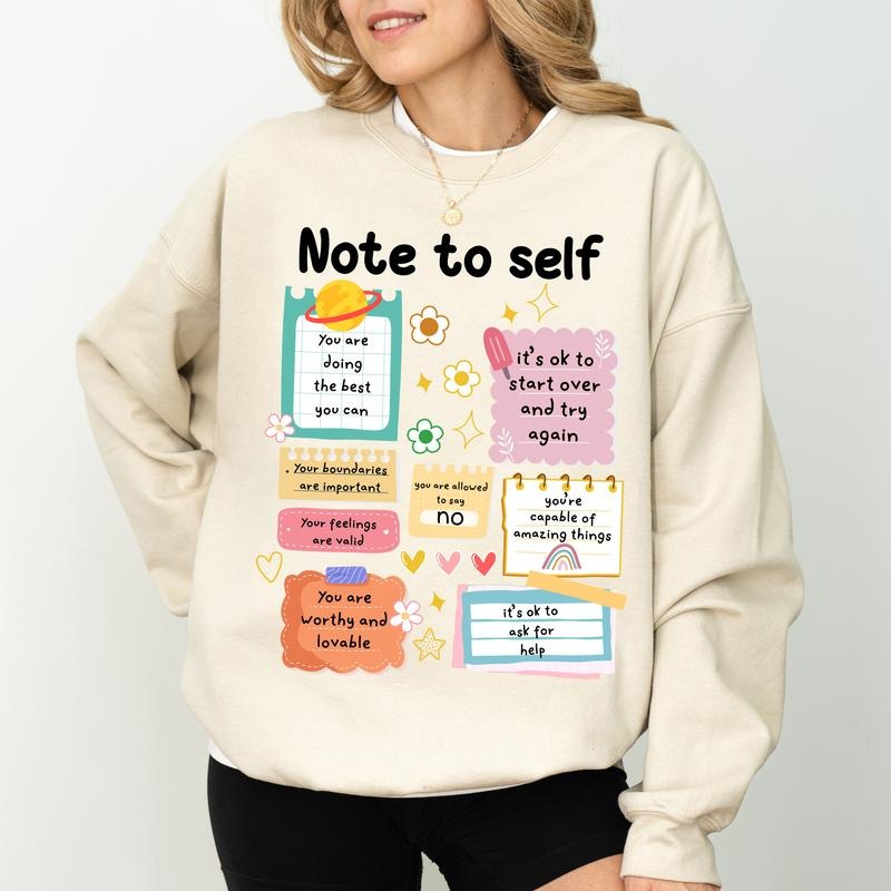 Note To Self Sweatshirt, Mental Health Crewneck, Positive Vibes Long Sleeved Pullover, Be Yourself Sweater, Motivational...