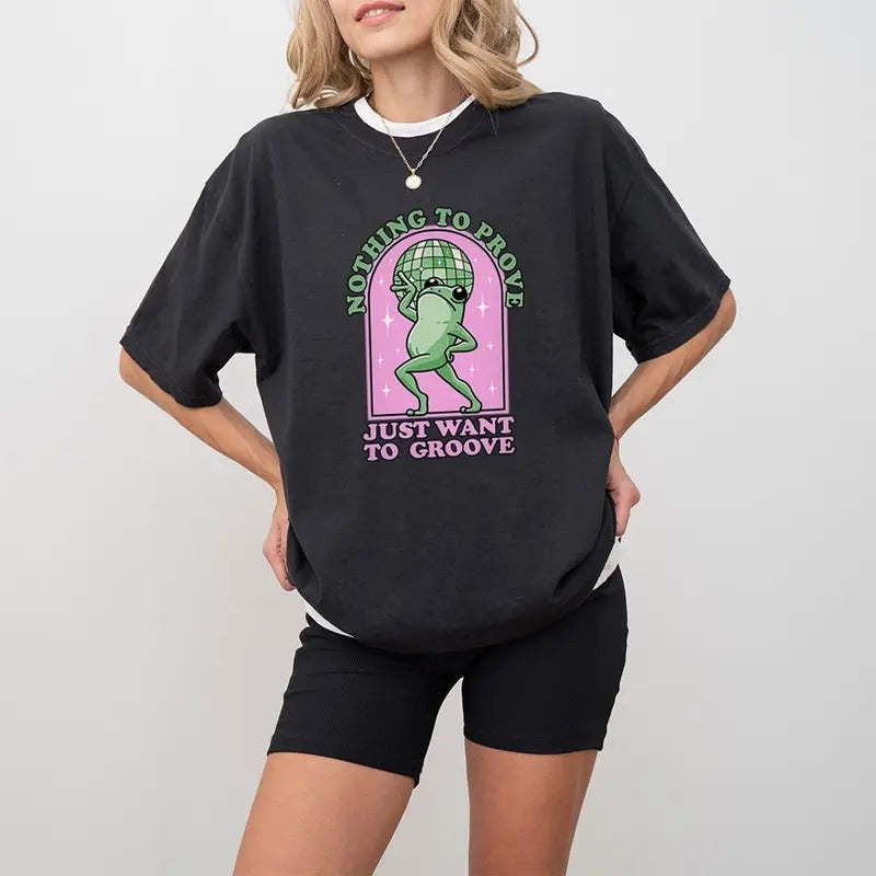 Nothing To Be Proven Just Want To Grow T-Shirt, Cute Frog Shirt, Parody Tee Cotton Top Hoodie Sweatshirt | PrintMintTees.com