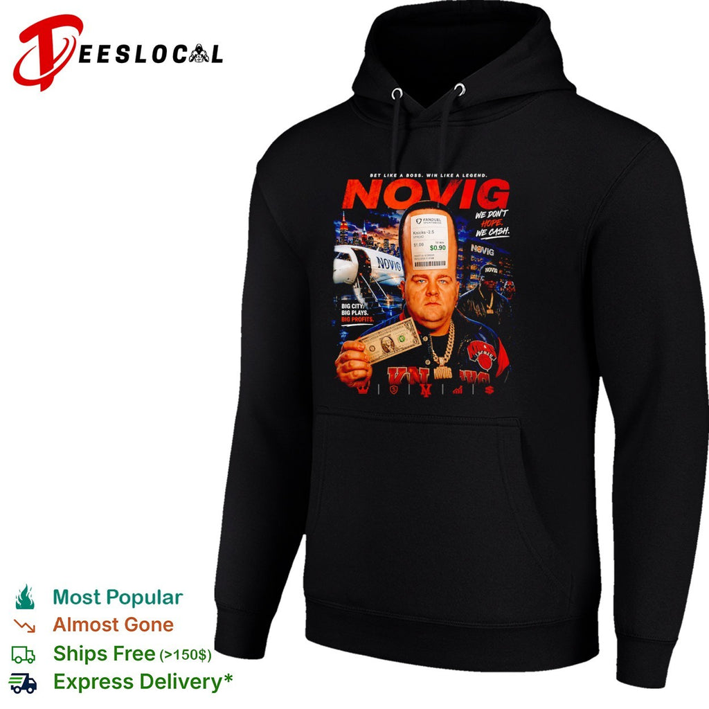 Novig Bet like a boss win like a legend shirt