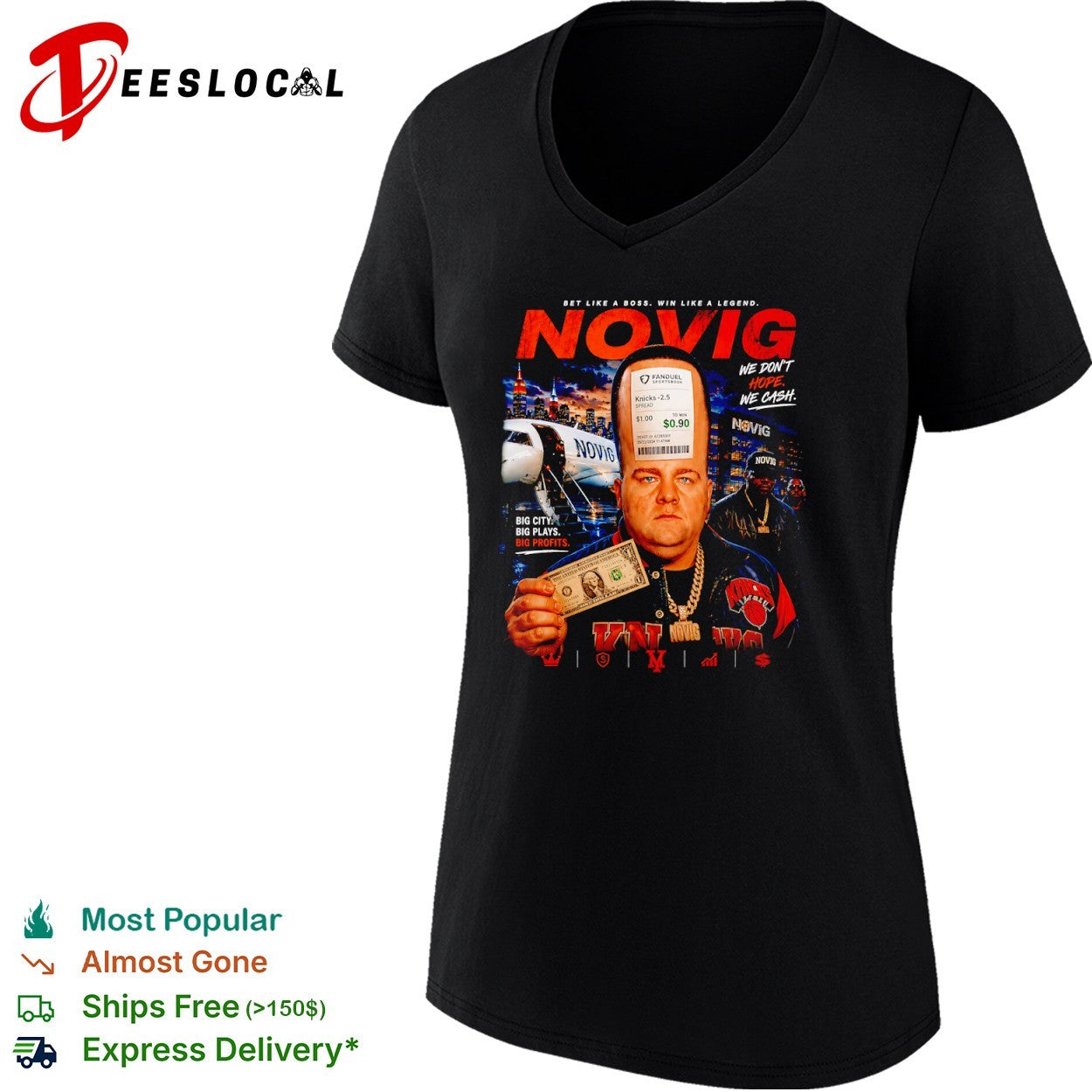 Novig Bet like a boss win like a legend shirt