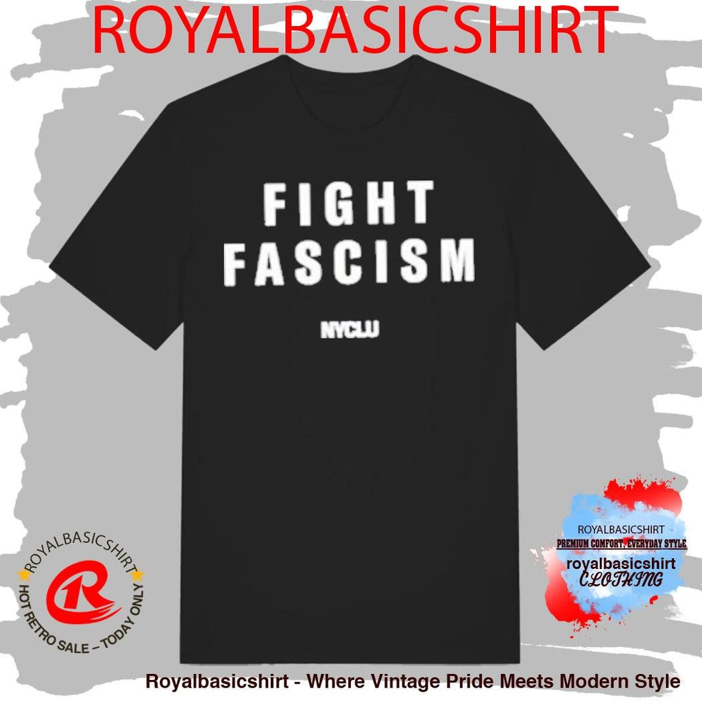 Nyclu Fight Fascism T-Shirt