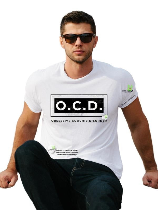 O.C.D. Obsessive Coochie Disorder: Men's Funny Graphic T-shirt Hoodie Sweatshirt | PrintMintTees.com