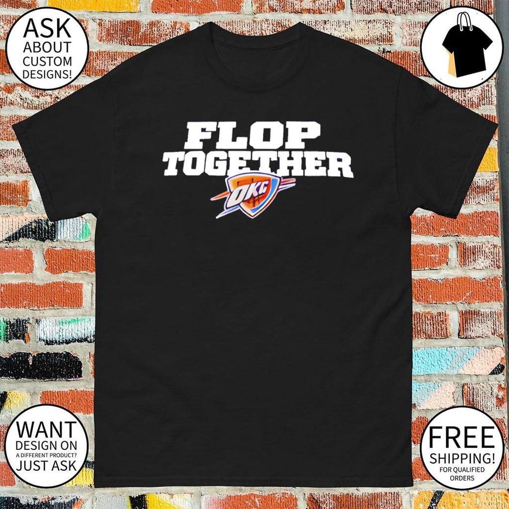 OKC Thunders vs Spurs Game 7 Flop together shirt