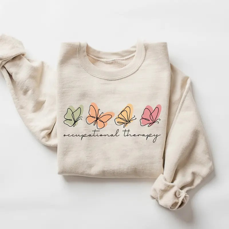 Occupational Therapy Sweatshirt, Occupational Therapy Gift, OT Shirt, Special Education Shirt, Therapist, Autism...