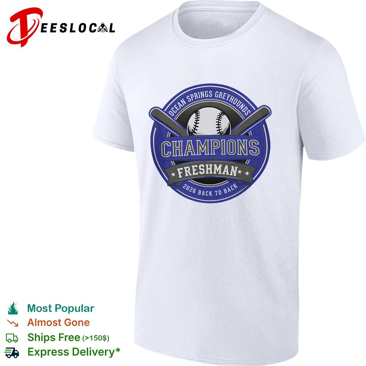 Ocean Springs Greyhounds Champions Freshman 2026 Back to Back Baseball team shirt