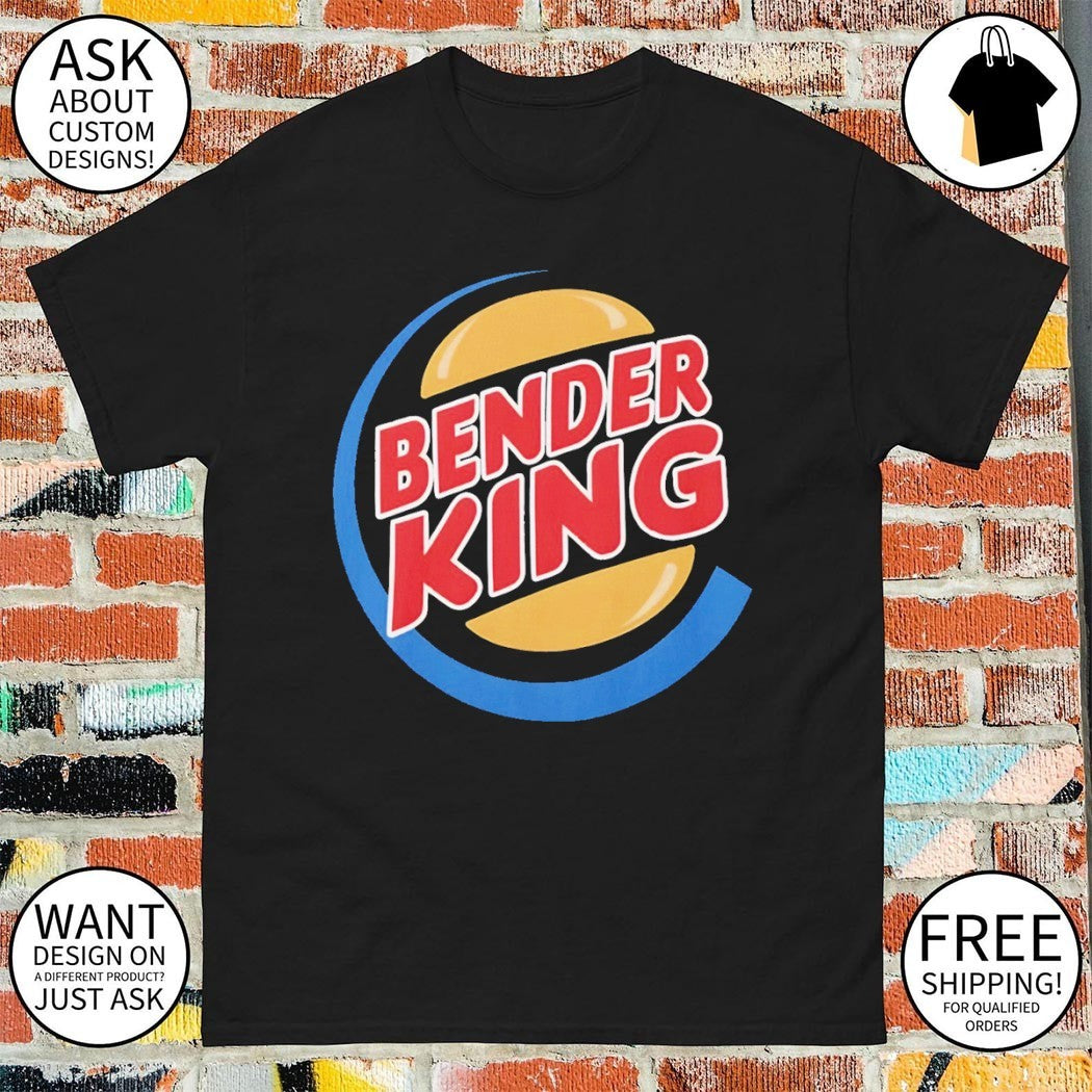 Bender King Burger King parody logo shirt