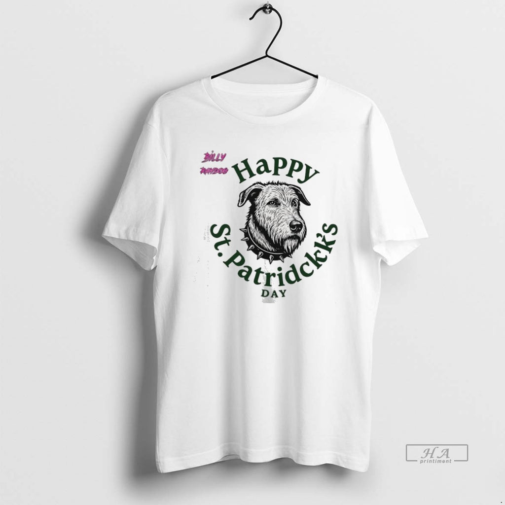 Official Billy Raydog St Patricks Day T-Shirts, Hoodie, Sweatshirt | PrintMintTees.com