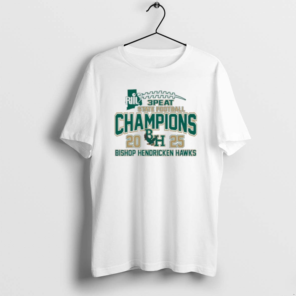 Official Bishop Hendricken Hawks Riil 3 Peat State Football Champions 2025 T-Shirts, Hoodie, Sweatshirt | PrintMintTees.com