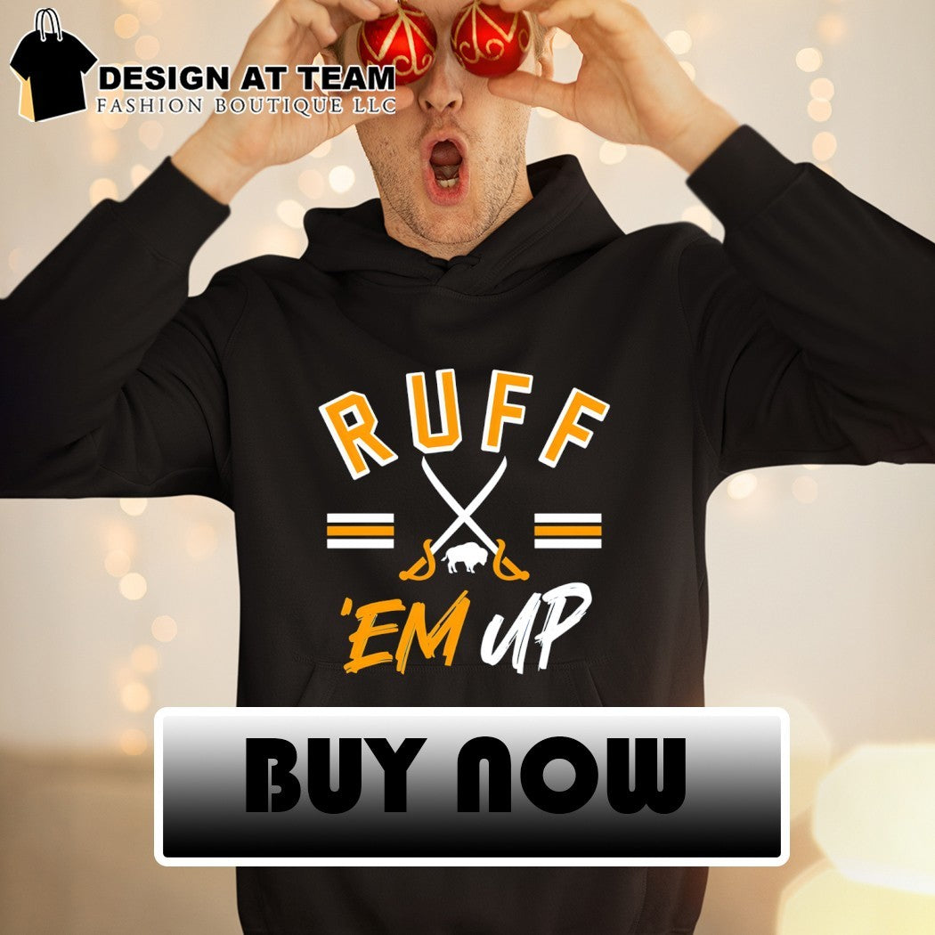 Buffalo Sabres Ruff ’em up shirt