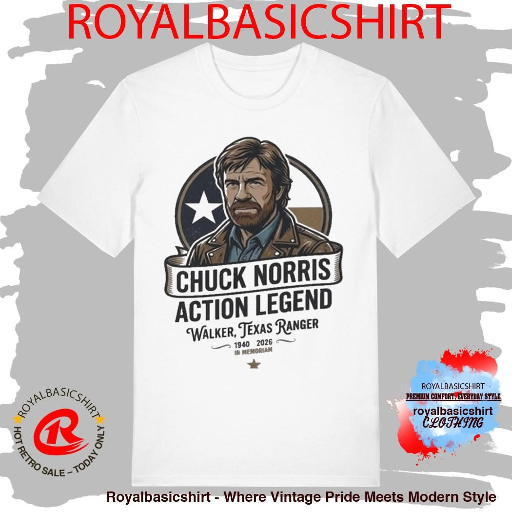 Official Chuck Norris Action Legend Walker Texas Ranger 1940-2026 In Memoriam Shirt