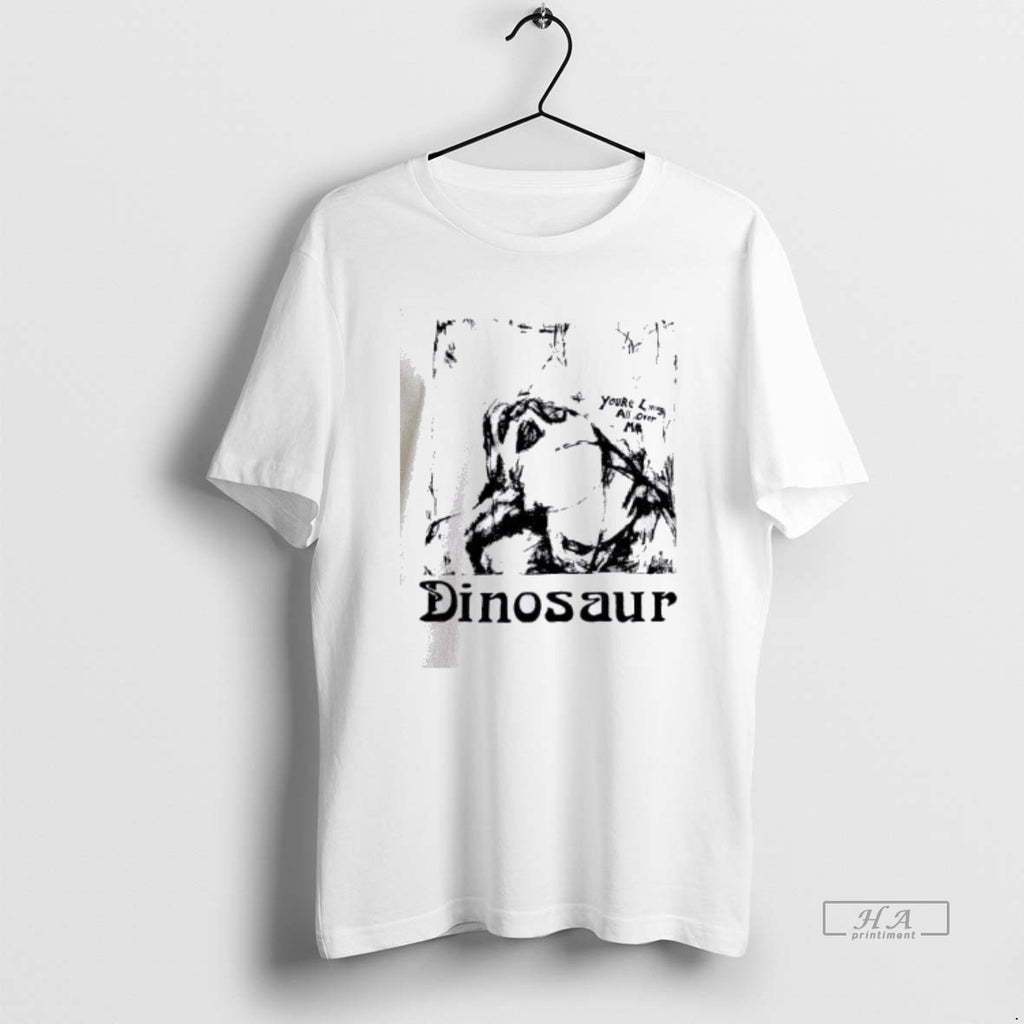 Official Dinosaur Youre Living All Over Me Long Vintage T-Shirts, Hoodie, Sweatshirt