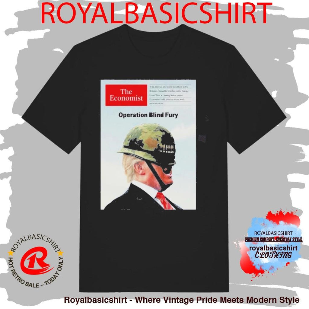 Official Donald Trump The Economist Operation Blind Fury Shirt