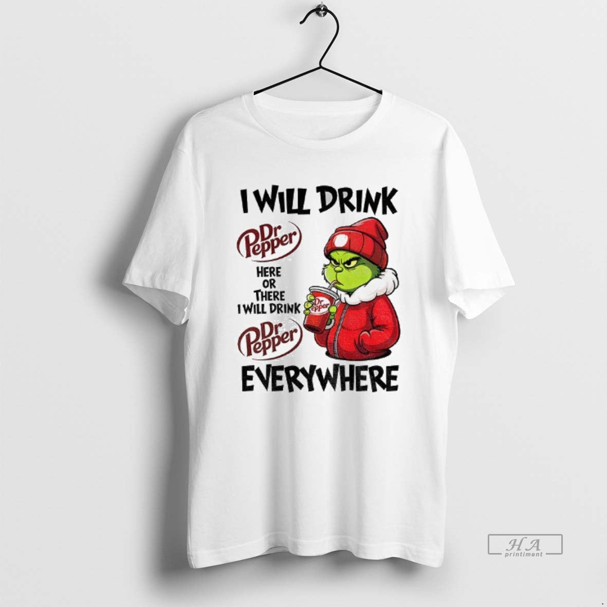 Official Dr Pepper I Will Drink Here Or There I Will Drink Everywhere Christmas T-Shirts, Hoodie, Sweatshirt