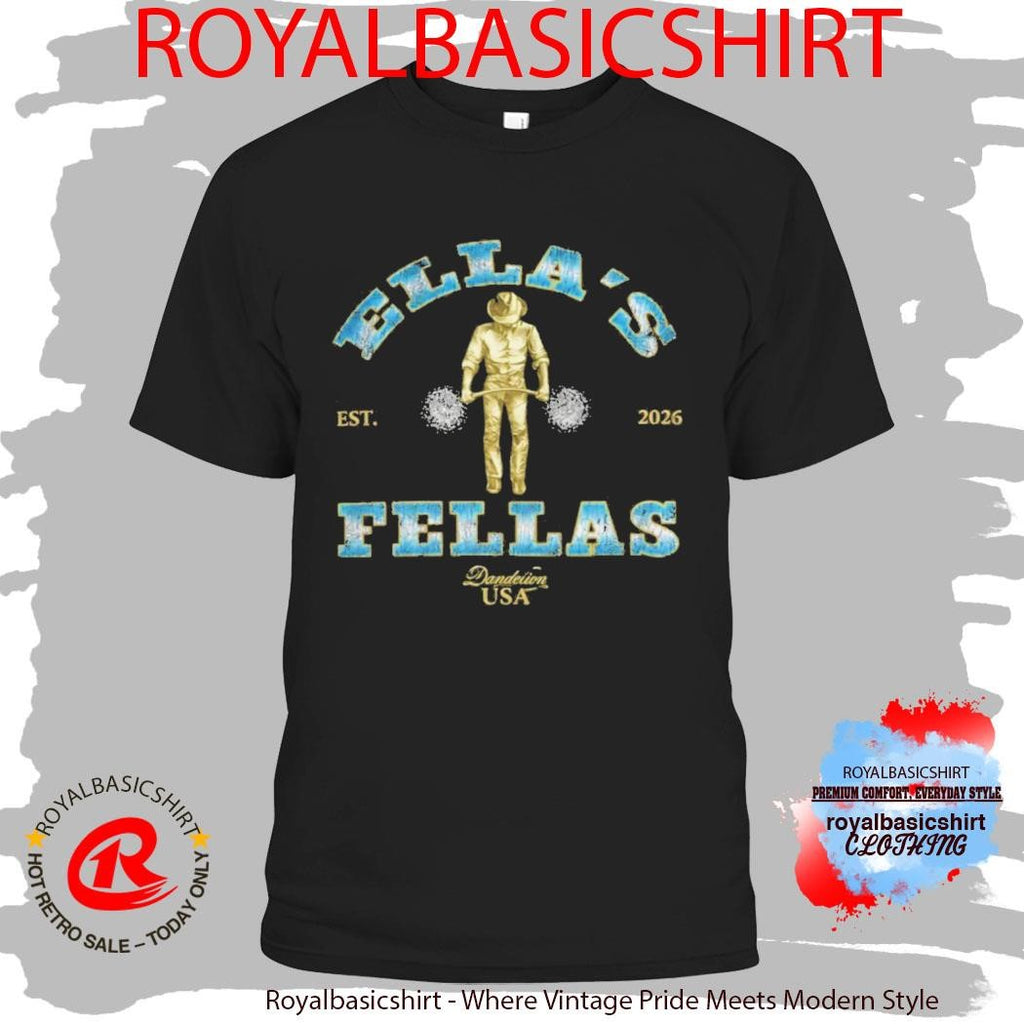 Official Ella’s Fellas Shirt