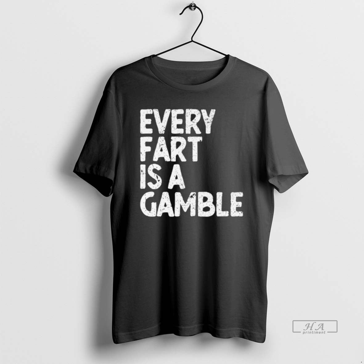 Official Every Fart Is A Gamble T-Shirts, Hoodie, Sweatshirt | PrintMintTees.com