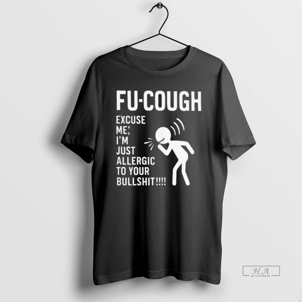 Official Fu Cough Excuse Me Im Just Allergic To Roue Bullshit T-Shirts, Hoodie, Sweatshirt | PrintMintTees.com