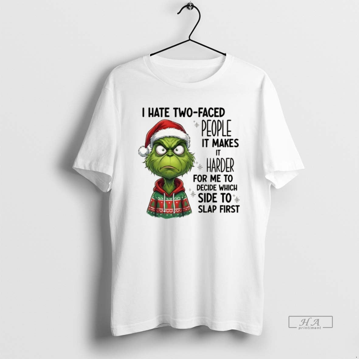 Official Grinch I Hate Two Faced People It Makes It Harder For Me To Decide T-Shirts, Hoodie, Sweatshirt | PrintMintTees.com