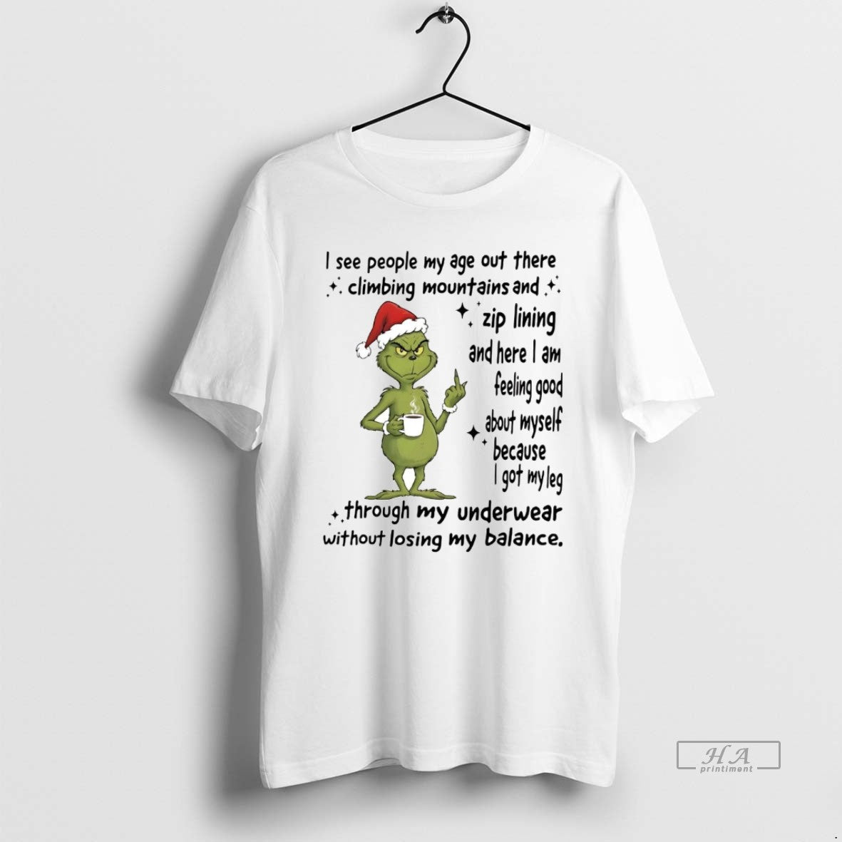 Official Grinch I See People My Age Out There Climbing Mountains Christmas T-Shirts, Hoodie, Sweatshirt | PrintMintTees.com