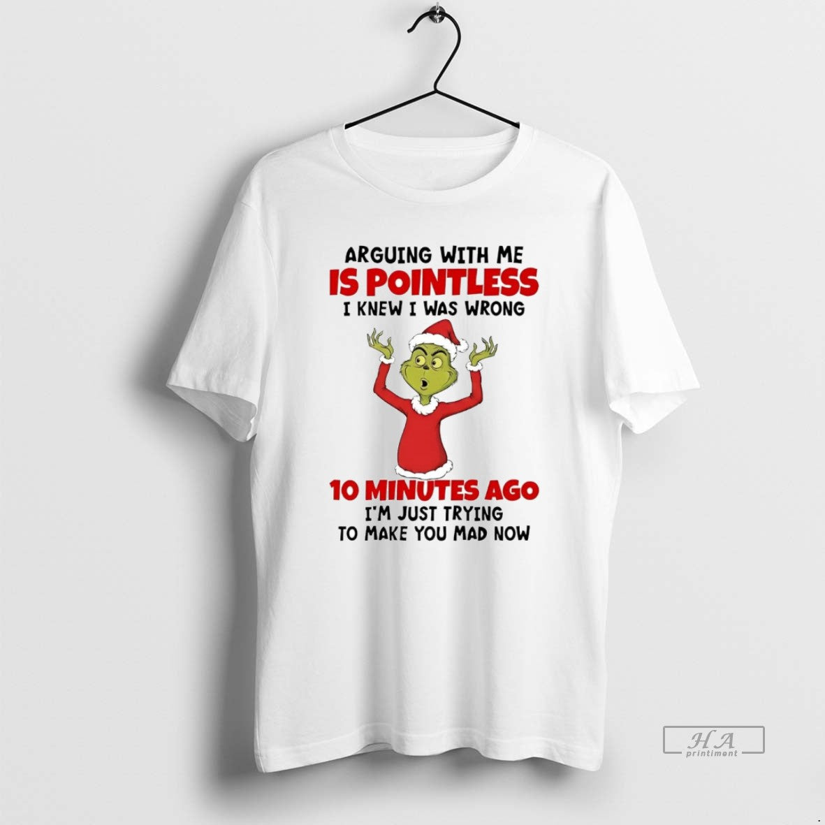 Official Grinch Arguing With Me Is Pointless 10 Minutes Ago Christmas T-Shirts, Hoodie, Sweatshirt | PrintMintTees.com