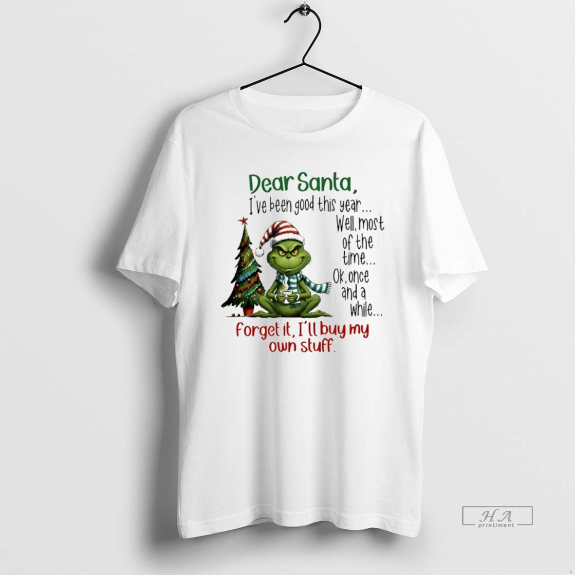 Official Grinch Dear Santa Ive Been Good This Year Well Most Of The Time Ok T-Shirts, Hoodie, Sweatshirt | PrintMintTees.com