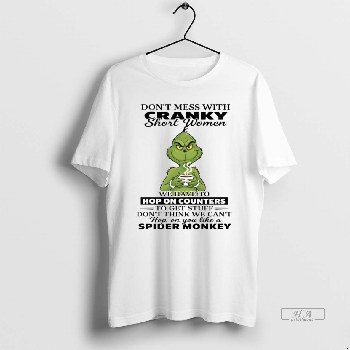 Official Grinch Dont Mess With Cranky Short Women Hop On Counters T-Shirts, Hoodie, Sweatshirt | PrintMintTees.com