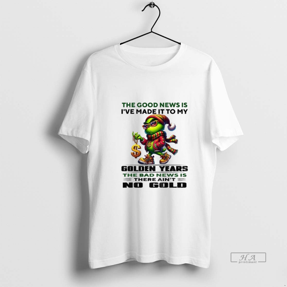 Official Grinch The Good News Is Ive Made It To My Golden Years The Bad T-Shirts, Hoodie, Sweatshirt | PrintMintTees.com