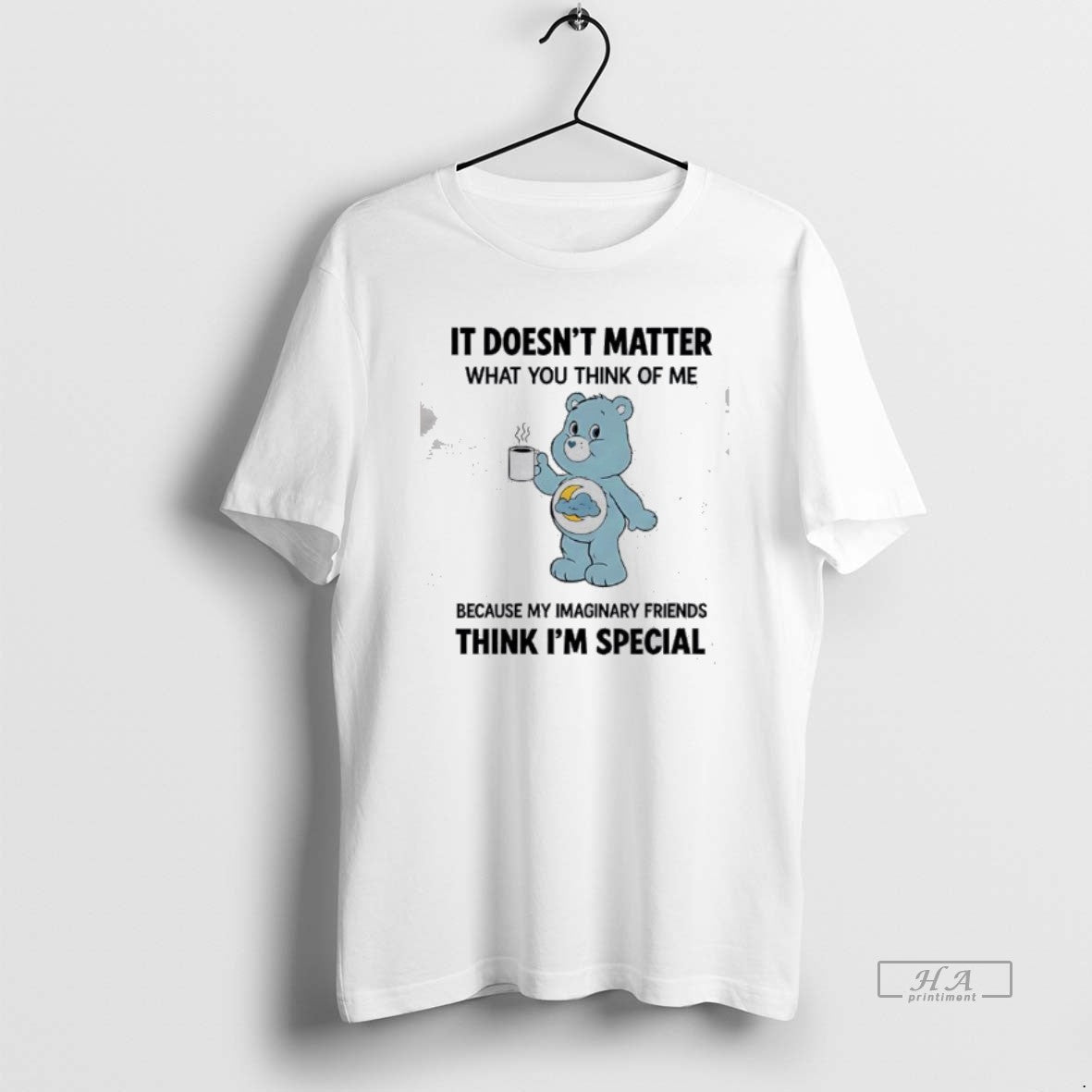 Official Grumpy Bear It Doesnt Matter What You Think Of Me T D A Because T-Shirts, Hoodie, Sweatshirt | PrintMintTees.com