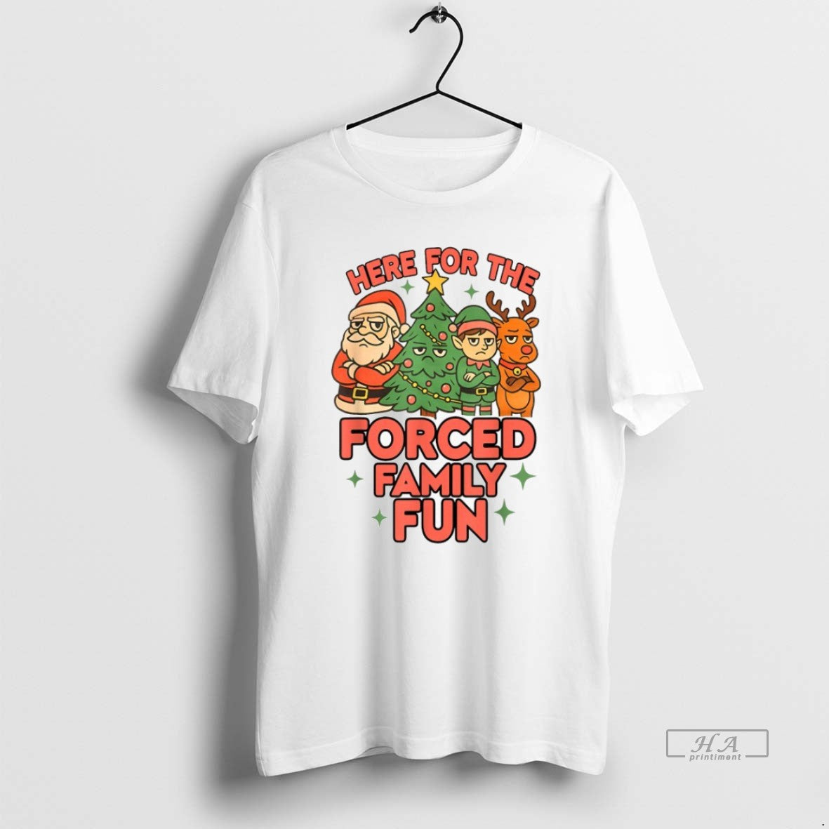 Official Here For The Forced Family Fun Santa Elf Reindeer Christmas T-Shirts, Hoodie, Sweatshirt | PrintMintTees.com