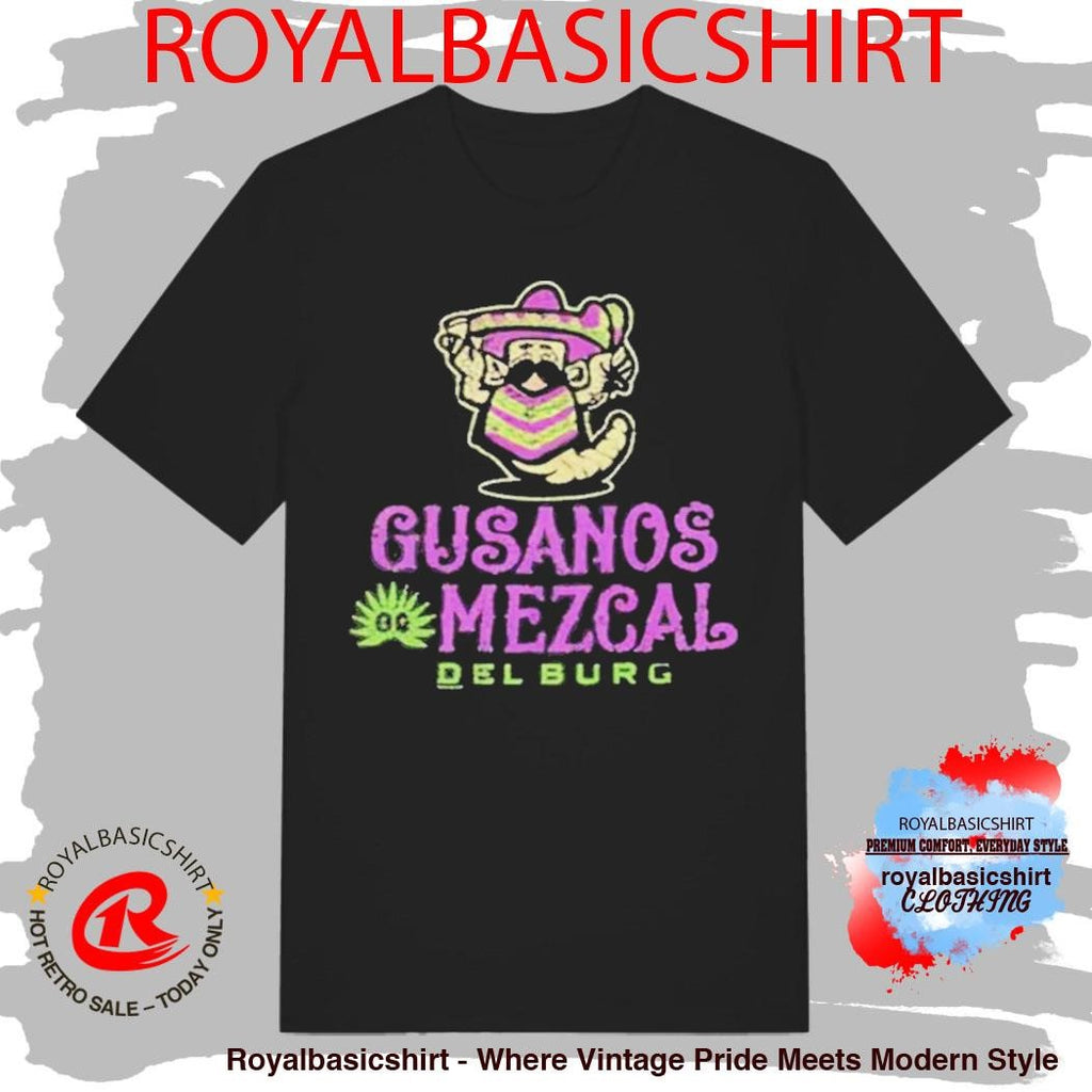 Official Hub City Spartanburgers Gusanos Mezcal Del Burg Shirt