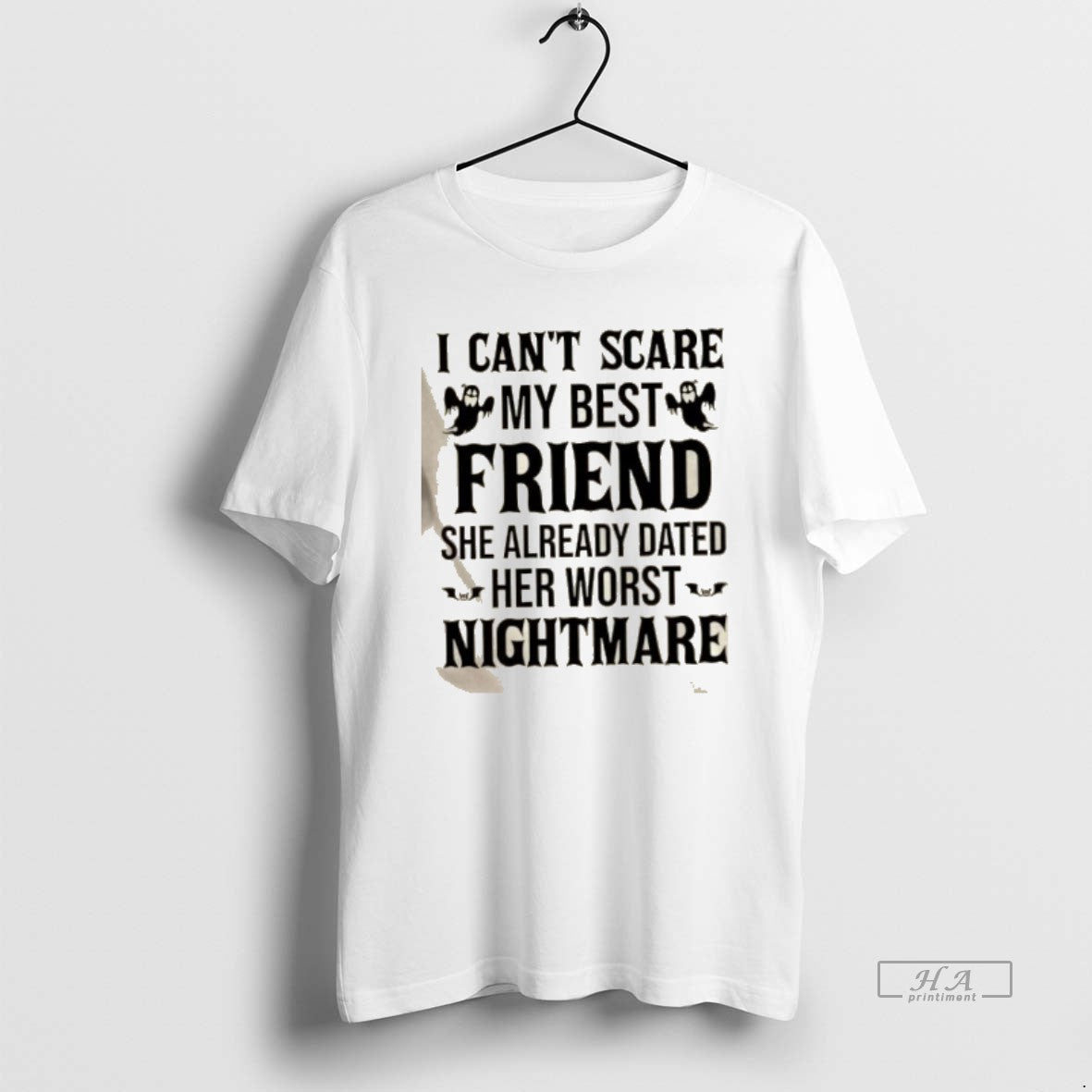 Official I Cant Scare My Best Friend She Already Dated Her Worst Nightmare Quote T-Shirts, Hoodie, Sweatshirt