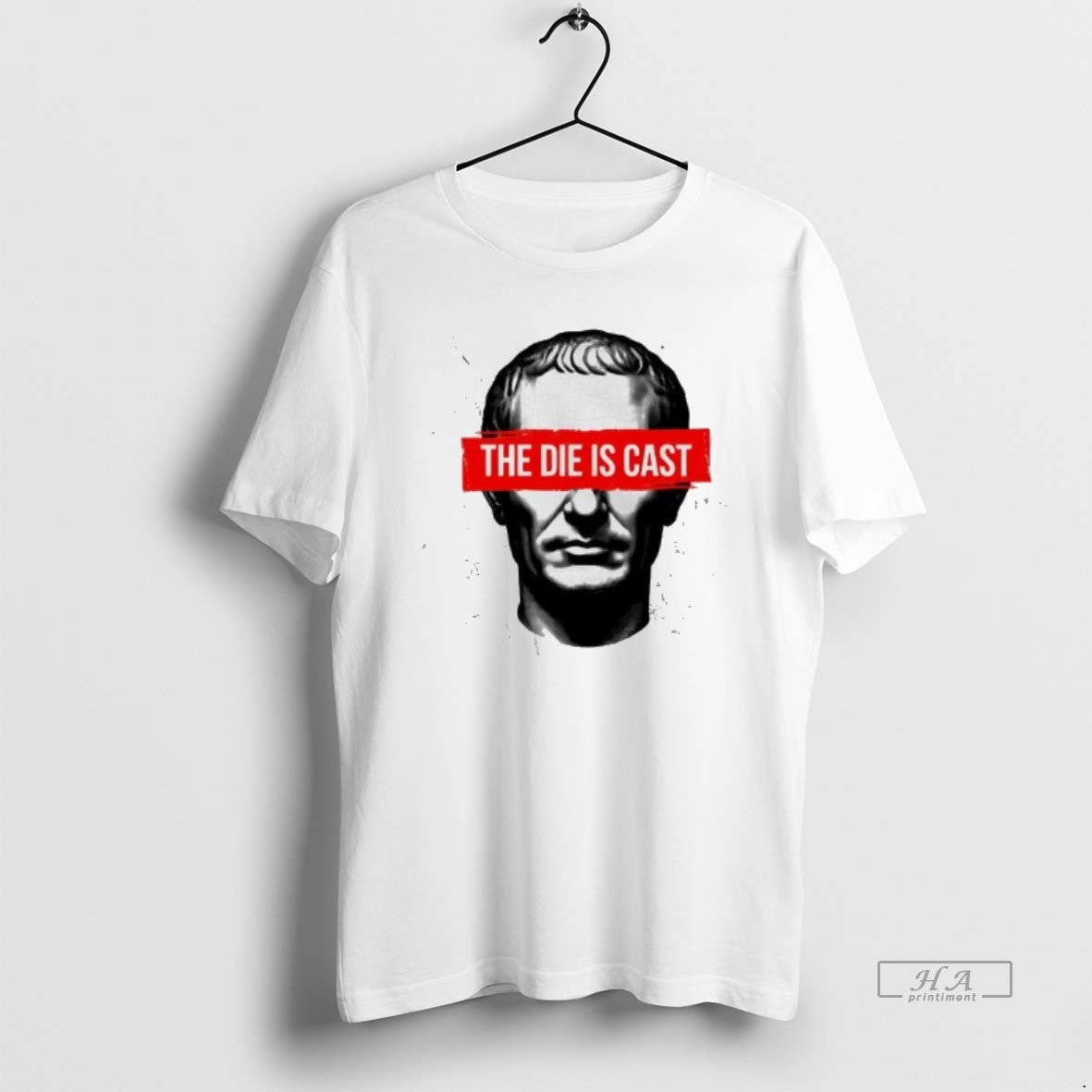 Official Julius Caesar The Die Is Cast T-Shirts, Hoodie, Sweatshirt | PrintMintTees.com